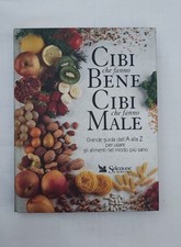 CIBI CHE FANNO BENE CIBI CHE