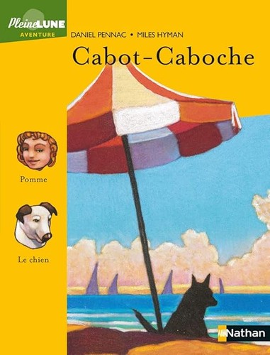 Cabot caboche pennac - cabot-caboche, pennac,
