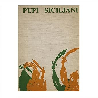 Pupi siciliani hardcover - pupi, [hardcover]