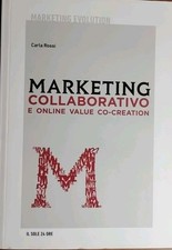 Marketing collaborativo e online value co-creation Carla Rossi 2014