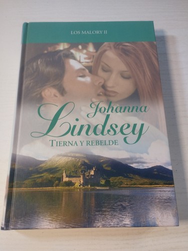 Rebelde malory ii johanna - rebelde,