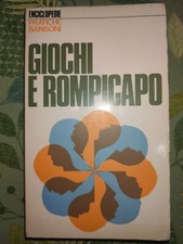 GIOCHI E ROMPICAPO