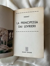 Magalì, LA PRINCIPESSA DAI LEVRIERI, Salani 1953