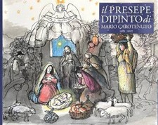Il presepe dipinto. 1982-2007