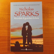 Ricordati di guardare la luna - Nicholas Sparks - Sperling Paperback