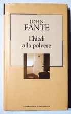 J. FANTE CHIEDI ALLA POLVERE