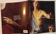 Caravaggio L Ultimo Tempo 1606