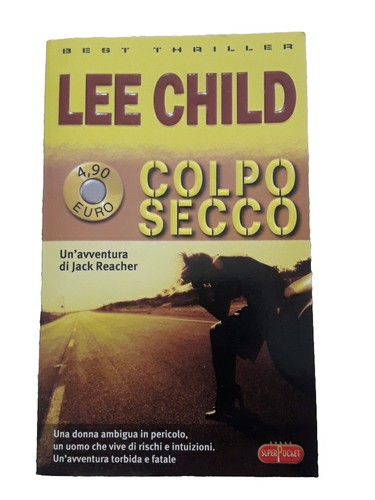 Lee child colpo secco - child,,
