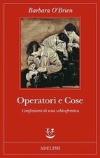 Operatori e cose. Confessioni