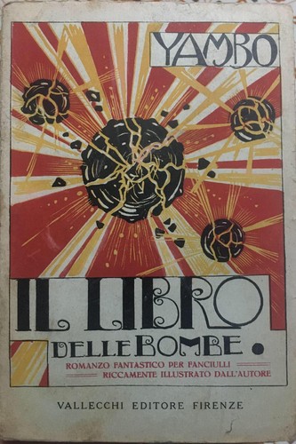 Yambo libro delle bombe - il,