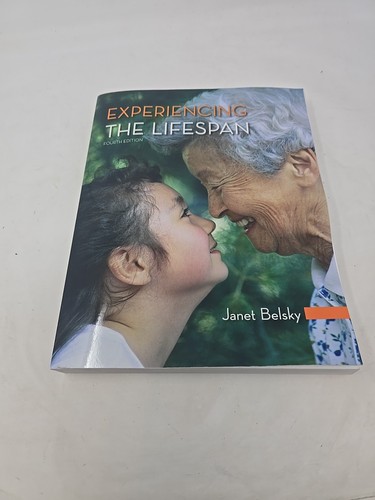Experiencing the lifespan - experiencing,