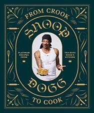 From Crook to Cook: Platinum Recipes from Tha Boss Dogg's Kitche