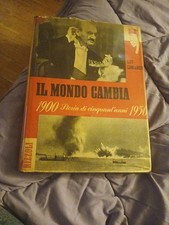 IL MONDO CAMBIA 1900 STORIA DI CINQUANT'ANNI 1950 DI LEO LONGANESI