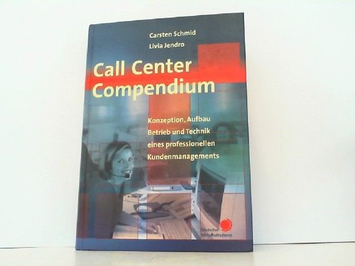 Call center compendium - call,