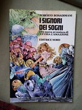 I SIGNORI DEI SOGNI Roberto Bonadimani Ed. Nord
