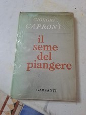 Giorgio Caproni  IL SEME DEL