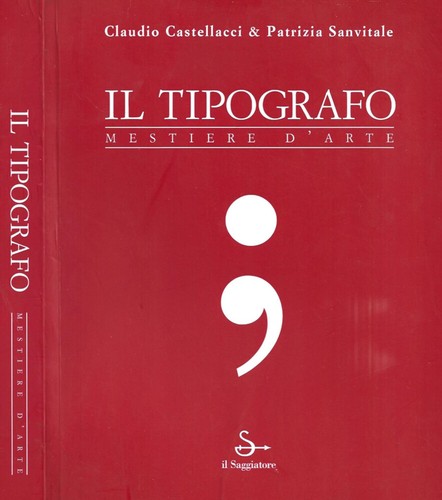 Tipografo mestiere d arte - il, tipografo.
