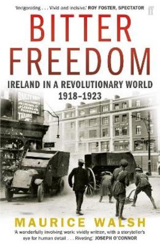 Maurice walsh bitter freedom - bitter,