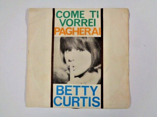 Betty curtis come vorrei - come, ti