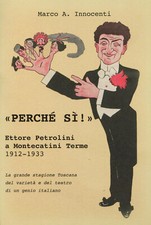 ETTORE PETROLINI in Toscana