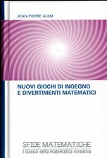 nuovi giochi di ingegno e divertimenti matematici