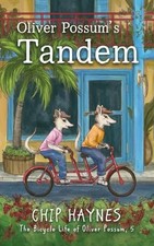 Oliver Possum's Tandem: 5 (The