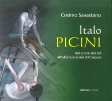 Italo Picini. Dal Cuore del XX