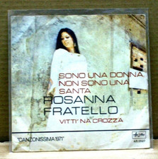 ROSANNA FRATELLO-45 GIRI- "
