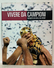 13459 Lb3 AA. VV. - Vivere da campioni - CONI 2008