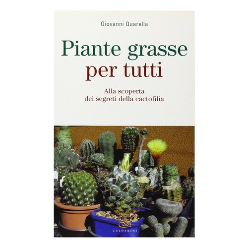 Piante grasse per tutti - ,