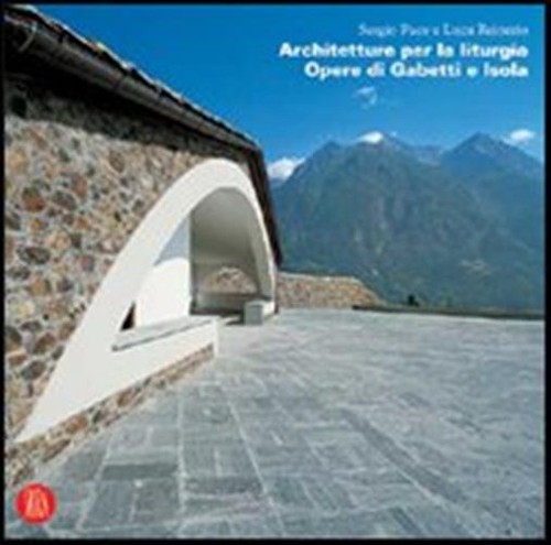 Architetture per liturgia - architetture, la