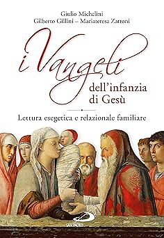 Vangeli dell infanzia di - i, dell'infanzia