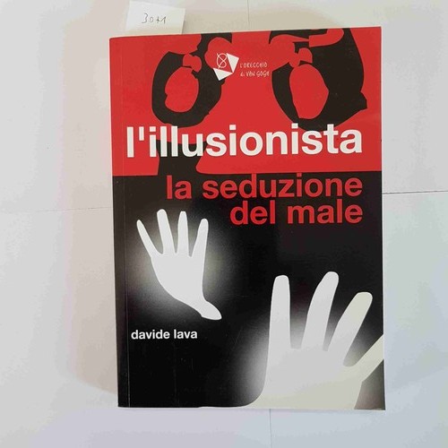 Illusionista seduzione - la,