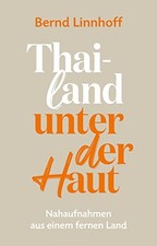 Bernd Linnhoff Thailand unter