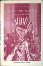La rosa del deserto. Impressioni libiche