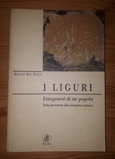 Renato Del Ponte I LIGURI etnogenesi di un popolo - Ecig 1a Edizione 1999