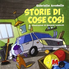 storie di cose cosi' arcobello