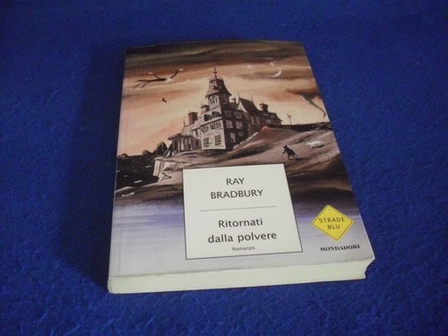 Ray bradbury ritornati dalla - ray,