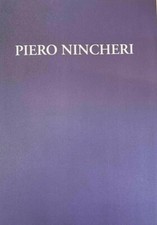 Piero Nincheri. Galleria Pananti 9-29 maggio 1998 