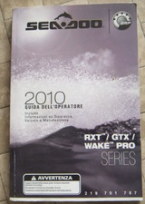 SEA DOO OPERATOR'S GUIDE 2010 219701787 RXT GTX WAKE GUIDA OPERATORE ITALIANO