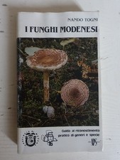 I funghi modenesi. Nando Togni
