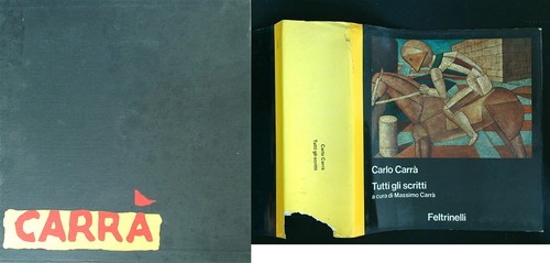 Tutti gli scritti carrà - gli, carlo