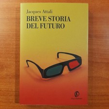 Breve storia del futuro - Jacques Attali - Fazi, 2007