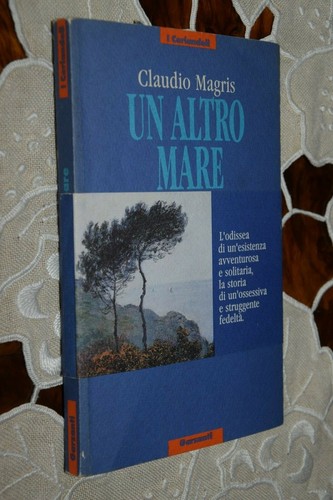 Altro mare claudio magris - un,
