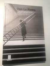 Ugo La Pietra. Dal Minimo