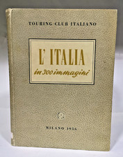 L'Italia in 300 immagini - Touring Club Italiano (1956) - Volume vintage raro
