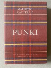 MAURIZIO CATTELAN: PUNKI, MKK