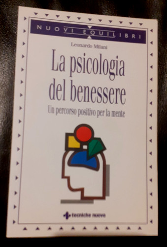 Psicologia del benessere - psicologia,