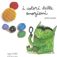 I Colori delle Emozioni. Ediz