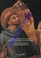 Semenzato. Casa d'Aste. Venezia - Mobili ed oggetti d'arte dal Rinascimento al